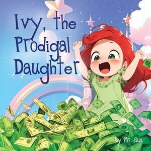 Ivy, The Prodigal Daughter -- Sun
